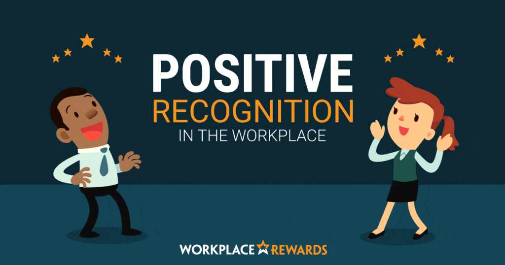 positive recognition in the workplace